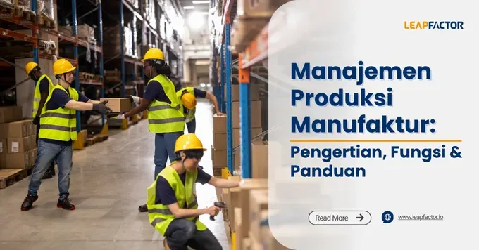 Manajemen Produksi Manufaktur: Panduan Lengkap Fungsi POAC dan Solusi Digital untuk Pabrik