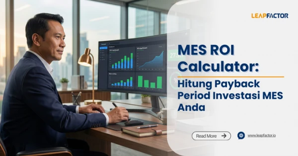 MES ROI Calculator: Hitung Payback Period Investasi MES Anda