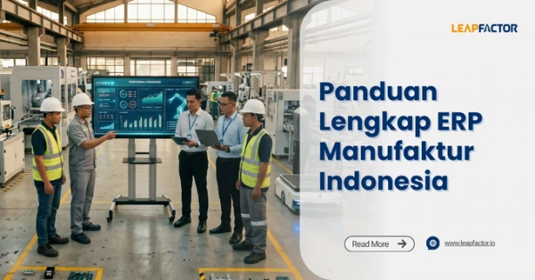 Software ERP Manufaktur Indonesia: Panduan Lengkap Memilih & Implementasi [2026]