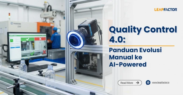 Quality Control 4.0: Panduan Evolusi Manual ke AI-Powered
